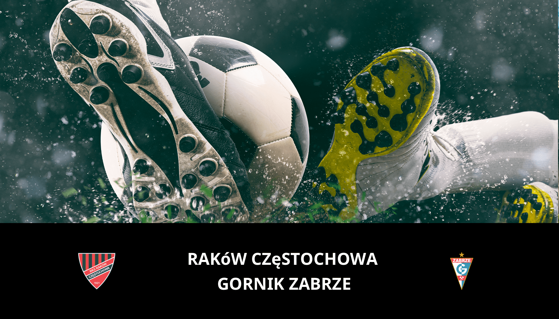 Pronostic Raków Częstochowa VS Gornik Zabrze du 19/04/2024 Analyse de la rencontre